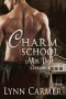 [Charm School 01] • After Dark